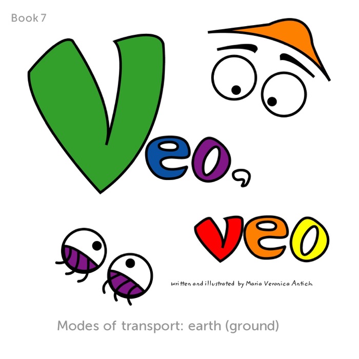 Veo, Veo: Modes of Transport: Earth (Ground)