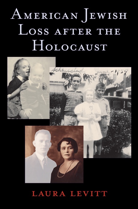 American Jewish Loss after the Holocaust