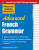 Véronique Mazet - Practice Makes Perfect: Advanced French Grammar artwork