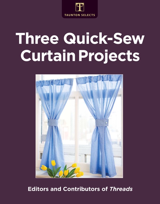 Three Quick-Sew Curtain Projects