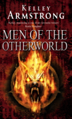 Men Of The Otherworld - Kelley Armstrong