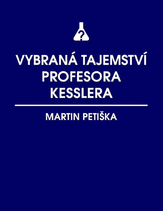 Vybraná tajemství profesora Kesslera