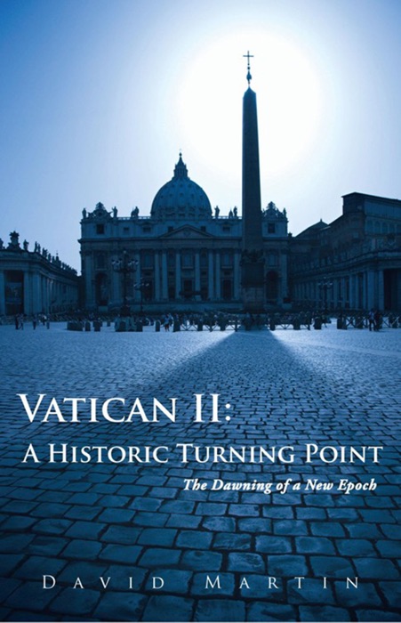 Vatican II: A Historic Turning Point
