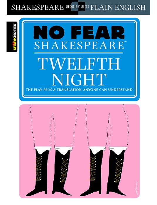 Twelfth Night (No Fear Shakespeare)