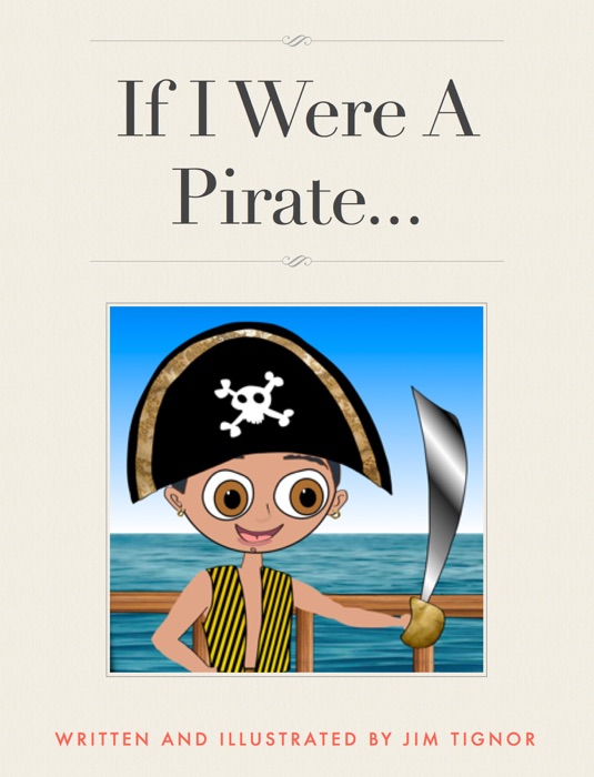 If I Were A Pirate