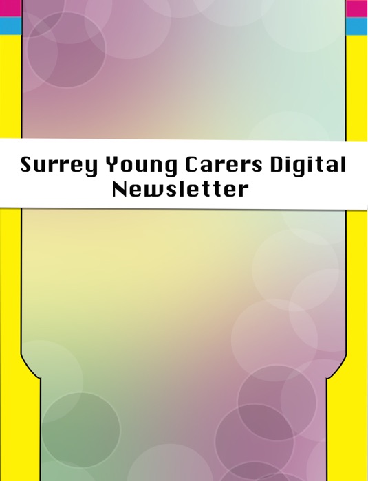 Surrey Young Carers - Digital Newsletter