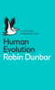 Human Evolution - Robin Dunbar