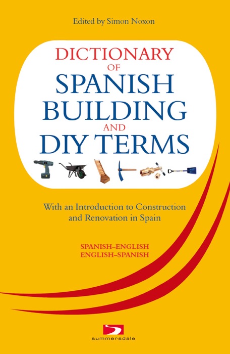 Dictionary of Spanish Building Terms