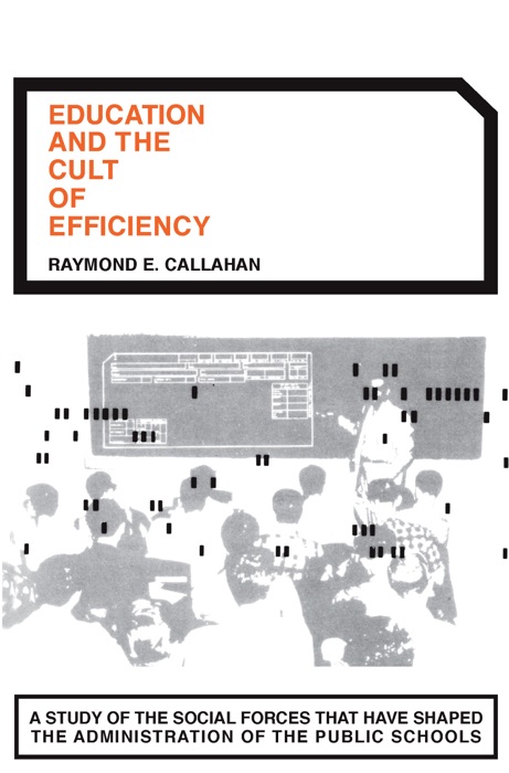 Education and the Cult of Efficiency