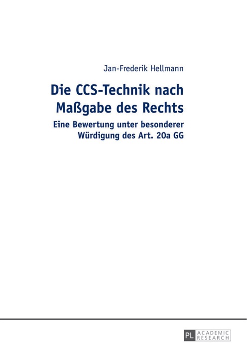 Die CCS-Technik nach Maßgabe des Rechts