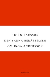 Book's Cover of Den sanna berättelsen om Inga Andersson