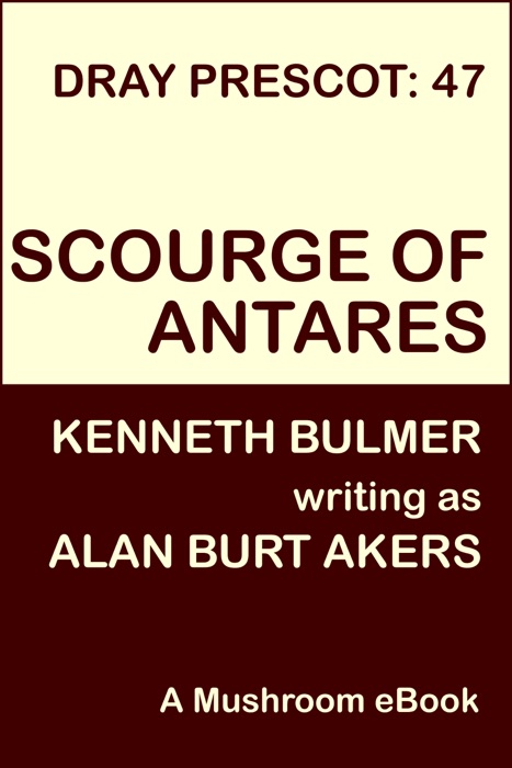 Scourge of Antares [Dray Prescot #47]