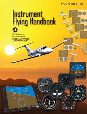 Read & Download Instrument Flying Handbook Book by Federal Aviation Administration (FAA) Online