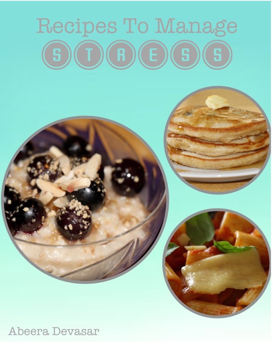 Recipes to Manage Stress