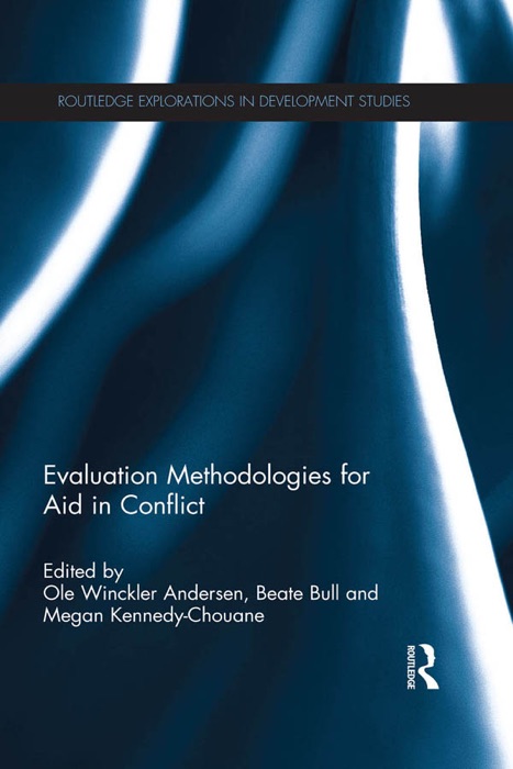 Evaluation Methodologies for Aid in Conflict