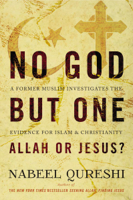 Nabeel Qureshi - No God but One: Allah or Jesus? (with Bonus Content) artwork