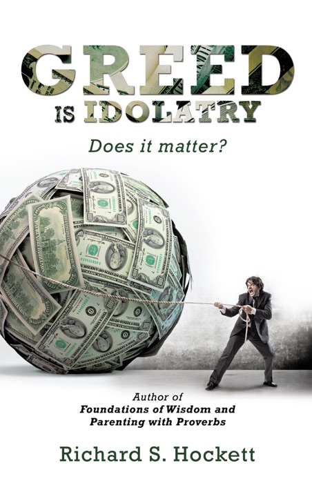 Greed Is Idolatry