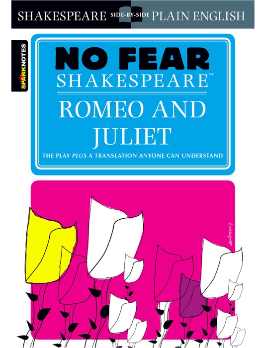 Romeo and Juliet (No Fear Shakespeare)