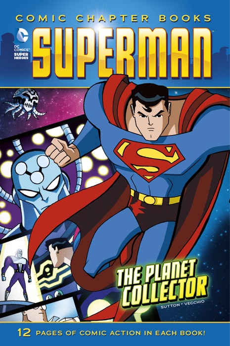 Superman: Comic Chapter Books: The Planet Collector