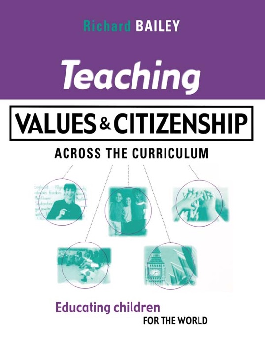 Teaching Values and Citizenship Across the Curriculum