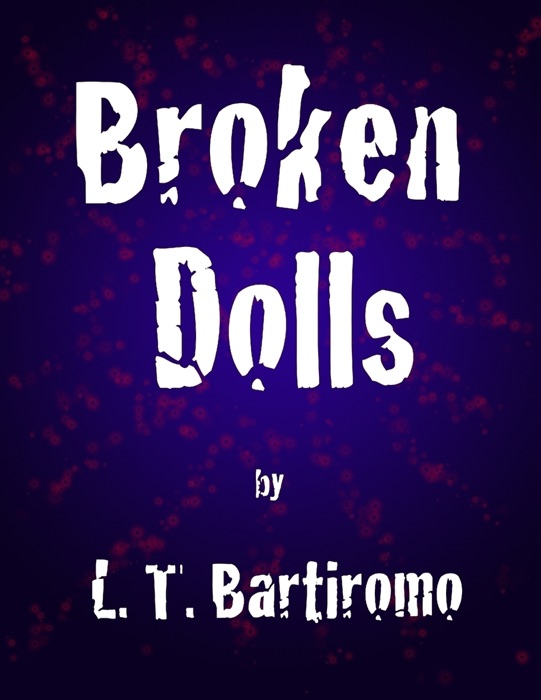 Broken Dolls