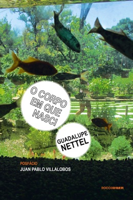 Capa do livro O corpo em que nasci de Guadalupe Nettel