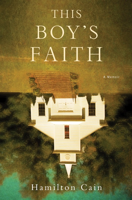 This Boy's Faith