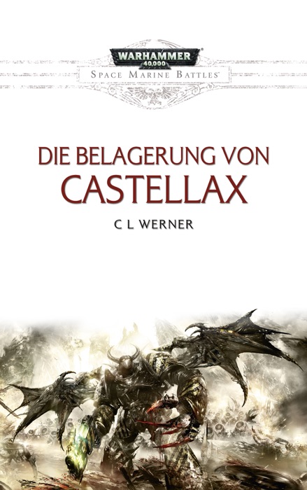 Die Belagerung von Castellax