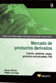 Mercado de productos derivados - Pablo Larraga Benito & Oscar Elvira Benito