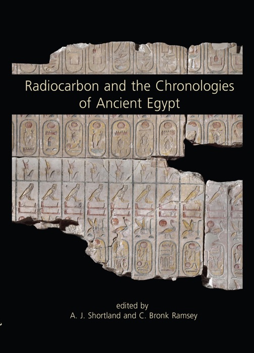 Radiocarbon and the Chronologies of Ancient Egypt