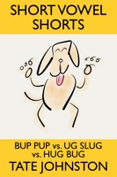 Bup Pup vs. Ug Slug vs. Hug Bug