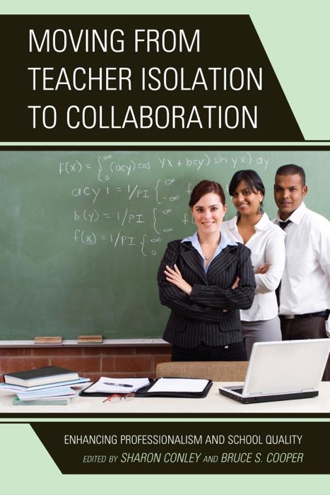 Moving from Teacher Isolation to Collaboration