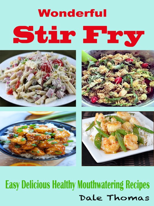 Wonderful Stir Fry