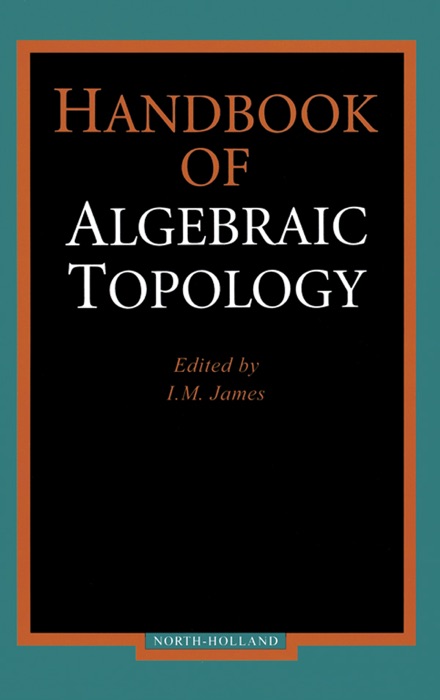 Handbook of Algebraic Topology (Enhanced Edition)