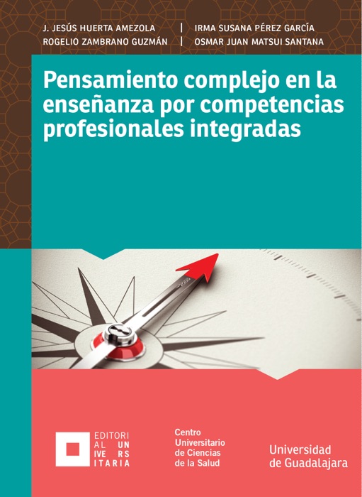 Pensamiento complejo en la enseñanza por competencias profesionales integradas