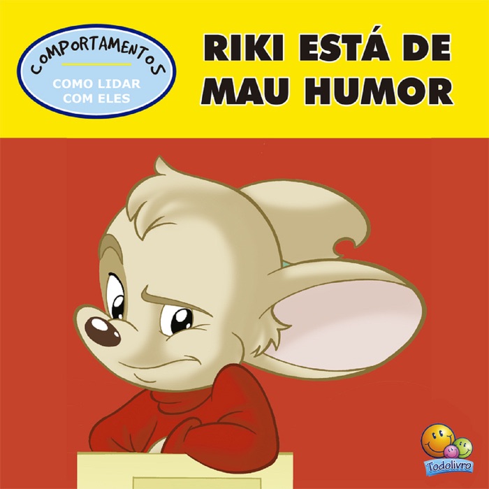 Riki está de mau humor