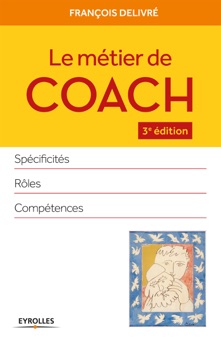 Le métier de coach - François Delivré