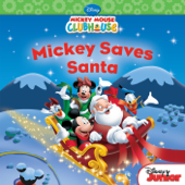 Mickey Mouse Clubhouse: Mickey Saves Santa - Disney Book Group