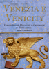 Venezia e Venicity - Silvio Scanagatta