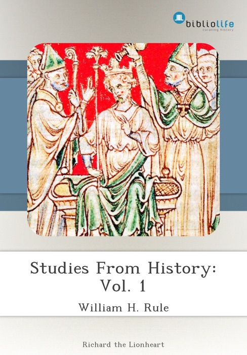 Studies From History: Vol. 1