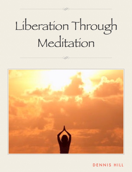 Liberation Through Meditation