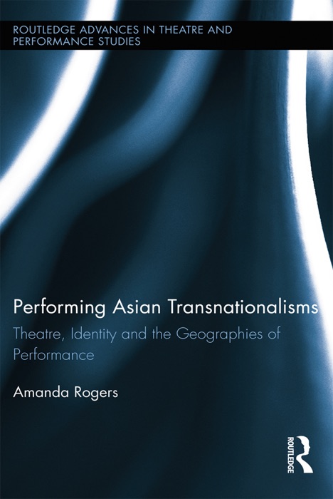 Performing Asian Transnationalisms