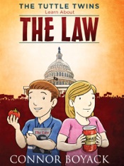 The Tuttle Twins Learn About The Law