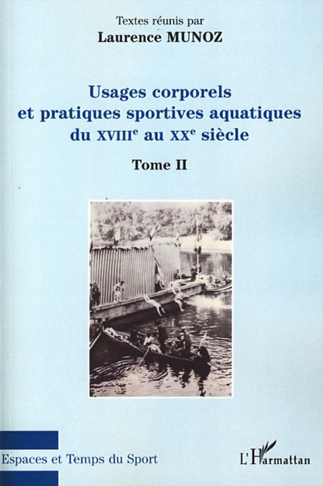 Usages corporels et pratiques sportives aquatiques du XVIIIe au XXe siècle