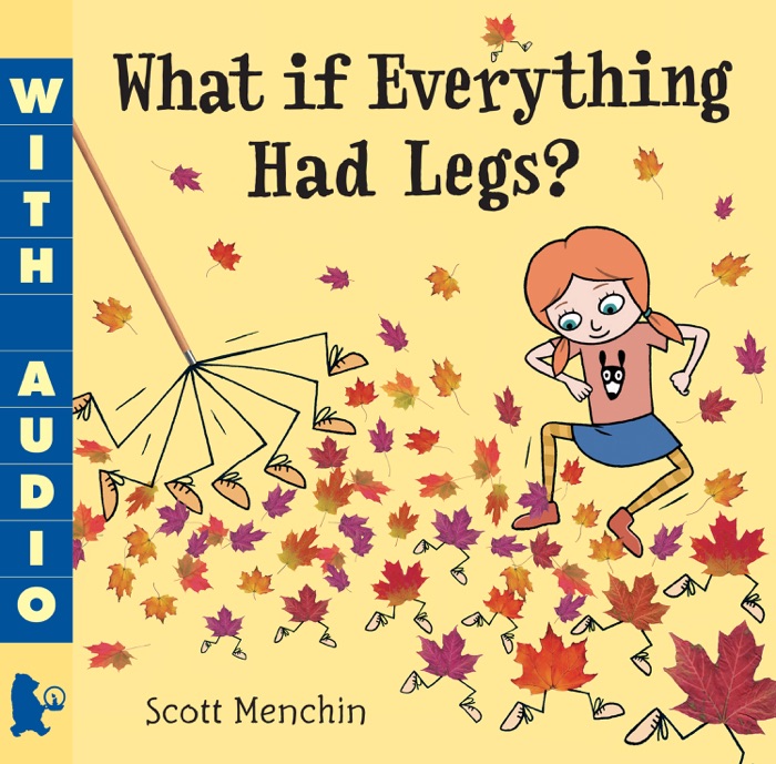 What if Everything Had Legs?