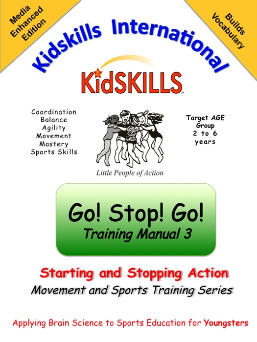 Kidskills Go! Stop! Go! Manual Three