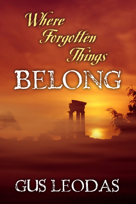 Where Forgotten Things Belong