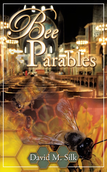 Bee Parables