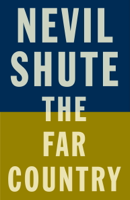 Nevil Shute - The Far Country artwork