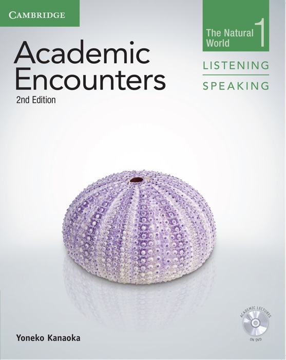 Academic Encounters, 2nd edition Listening/Speaking 1